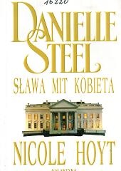 Okładka: Nicole Hoyt - Danielle Steel: sława, mit, kobieta