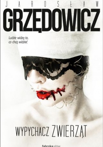 Okładka: Jarosław Grzędowicz - Wypychacz zwierząt