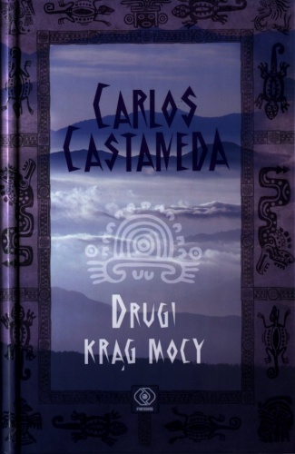 Okładka: Carlos Castaneda - Drugi krąg mocy