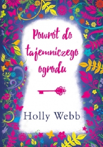 Okładka: Holly Webb - Powrót do tajemniczego ogrodu