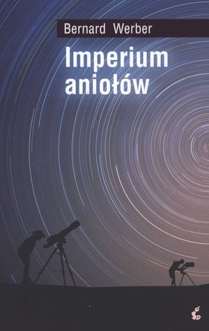Okładka: Bernard Werber - Imperium Aniołów