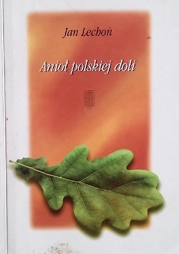 Okładka: Jan Lechoń - Anioł polskiej doli
