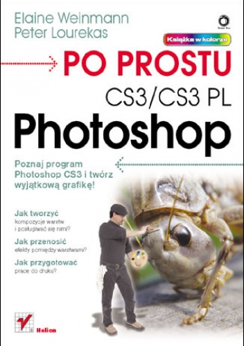Okładka: Elaine Weinmann - Po prostu Photoshop CS3/ CS3 PL