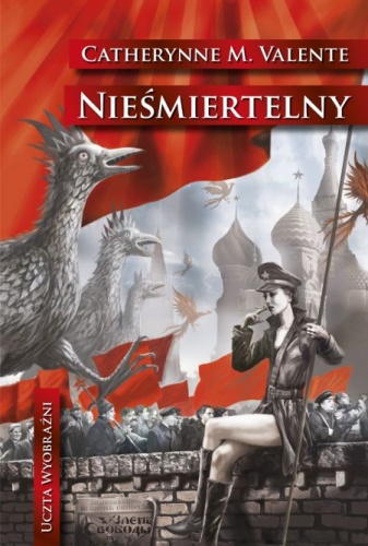 Okładka: Catherynne M. Valente - Nieśmiertelny