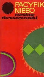 Okładka: Czesław Chruszczewski - Pacyfik-Niebo: ziemia, kosmos, ziemia