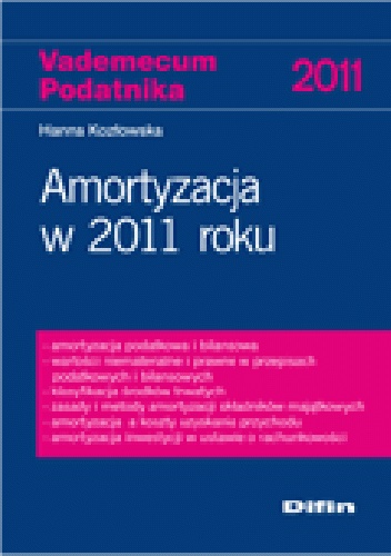 Okładka: Hanna Kozłowska - Amortyzacja w 2011 roku