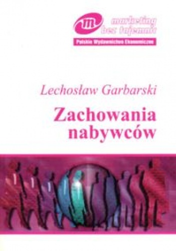 Okładka: Lechosław Garbarski - Zachowania nabywców