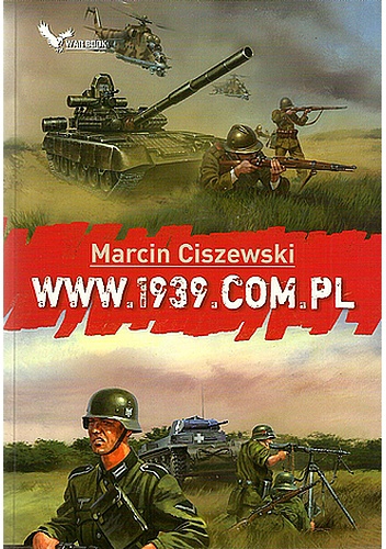 Okładka: Marcin Ciszewski - www.1939.com.pl