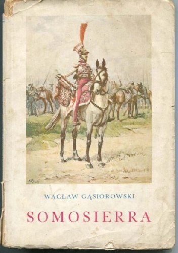 Okładka: Wacław Gąsiorowski - Somosierra