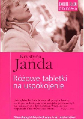 Okładka: Krystyna Janda - Różowe tabletki na uspokojenie