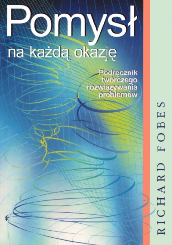 Okładka: Richard Fobes - Pomysł na każdą okazję