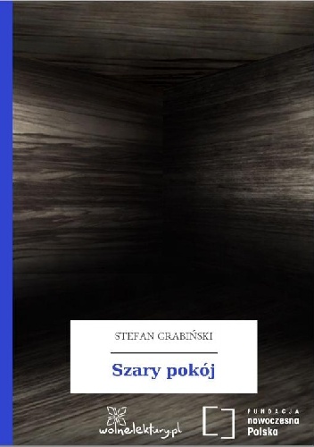Okładka: Stefan Grabiński - Szary pokój