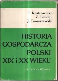 Okładka: Jerzy Tomaszewski - Historia gospodarcza Polski XIX i XX wieku