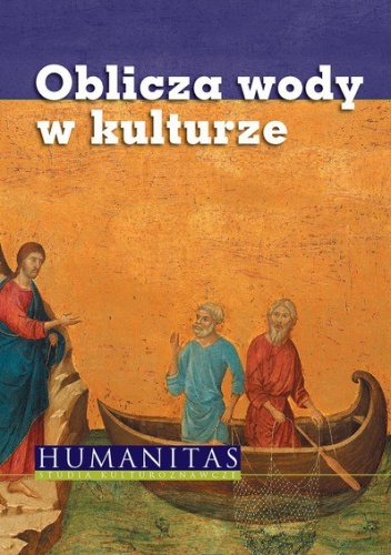 Okładka: Piotr Duchliński - Oblicza wody w kulturze