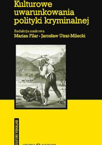 Okładka: Marian Filar - Kulturowe uwarunkowania polityki kryminalnej