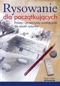Okładka: Mary Willenbrink - Rysowanie dla początkujących