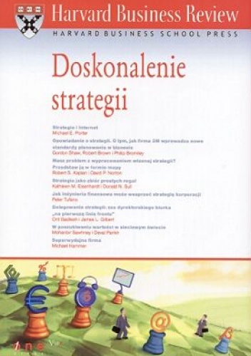 Okładka:  praca zbiorowa - Harvard Business Review. Doskonalenie strategii