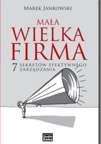 Okładka: Marek Jankowski - Mała wielka firma