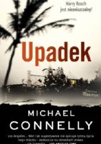 Michael Connelly - Upadek