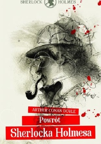 Okładka: Arthur Conan Doyle - Powrót Sherlocka Holmesa