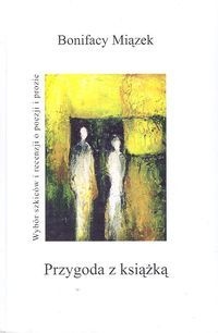 Okładka: Bonifacy Miązek - Przygoda z książką