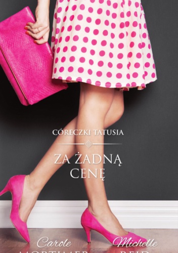 Okładka: Michelle Reid - Za żadną cenę