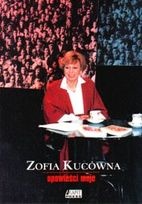 Okładka: Zofia Kucówna - Opowieści moje