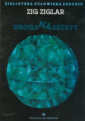 Okładka: Zig Ziglar - Droga na szczyt
