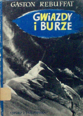 Okładka: Gaston Rebuffat - Gwiazdy i burze