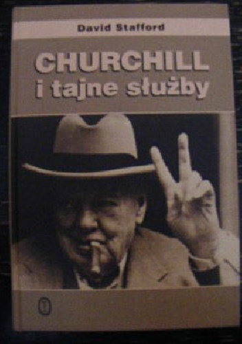 Okładka: David Stafford - Churchill i tajne służby