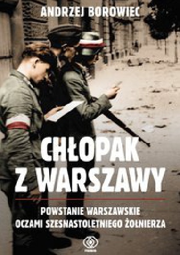 Okładka: Andrzej Borowiec - Chłopak z Warszawy