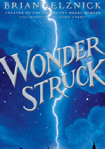Okładka: Brian Selznick - Wonderstruck