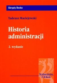 Okładka: Tadeusz Maciejewski - Historia administracji - Maciejewski Tadeusz
