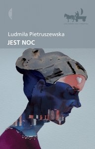 Okładka: Ludmiła Pietruszewska - Jest noc