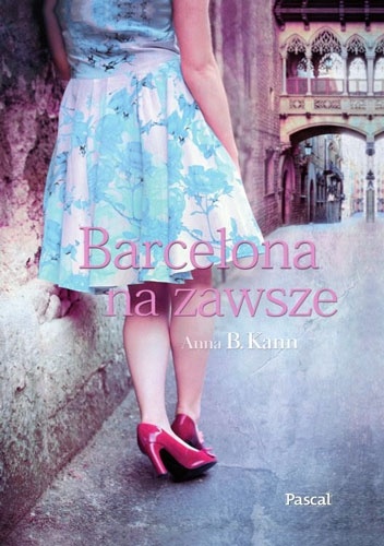 Okładka: Anna B. Kann - Barcelona na zawsze