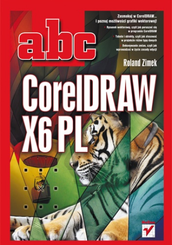Okładka: Roland Zimek - ABC CorelDRAW X6 PL