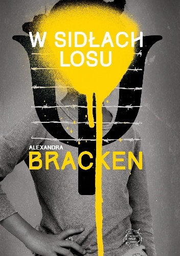 Okładka: Alexandra Bracken - W sidłach losu