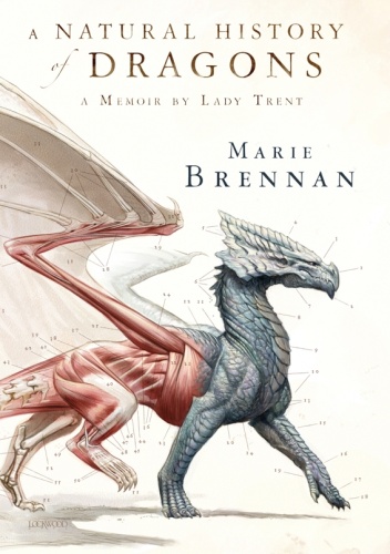 Okładka: Marie Brennan - A Natural History of Dragons. A Memoir by Lady Trent