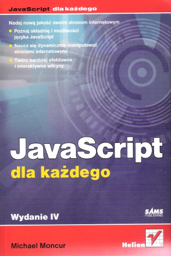 Okładka: Michael Moncur - JavaScript dla każdego. Wydanie IV