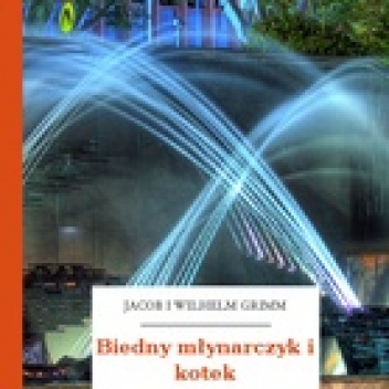 Okładka: Jacob Grimm - Biedny młynarczyk i kotek