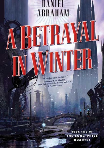 Okładka: Daniel Abraham - A Betrayal In Winter