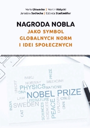 Okładka: Maria Głowacka - Nagroda Nobla jako symbol globalnych norm i idei społecznych