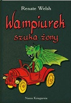 Okładka: Renate Welsh - Wampiurek szuka żony
