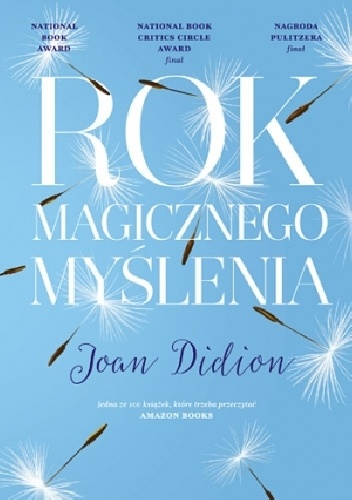Okładka: Joan Didion - Rok magicznego myślenia