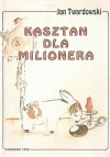 Okładka: Jan Twardowski - Kasztan dla milionera