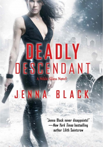 Okładka: Jenna Black - Deadly Descendant