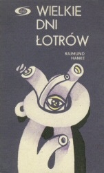 Okładka: Rajmund Hanke - Wielkie dni łotrów