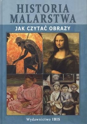 Okładka: Beata Jankowiak-Konik - Historia malarstwa: Jak czytać obrazy