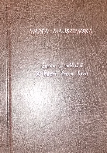 Okładka: Marta Maliszewska - Serce z miłości