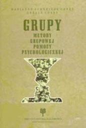 Okładka: Marianne Schneider Corey - Grupy. Metody grupowej pomocy psychologicznej.